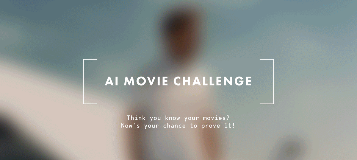 Contest Ended: AI Movie Challenge